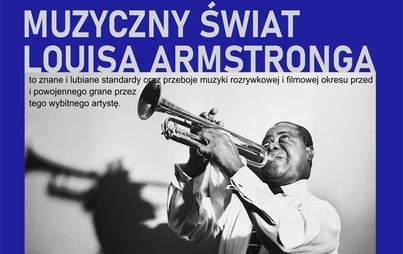 Zdjęcie do Muzyczny świat Louisa Armstronga