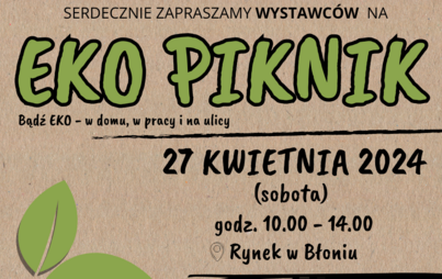 Zdjęcie do EKO PIKNIK - zaproszenie dla Wystawc&oacute;w