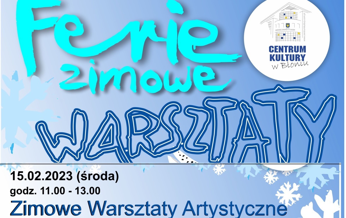 Zdjęcie do Ferie zimowe - warsztaty 