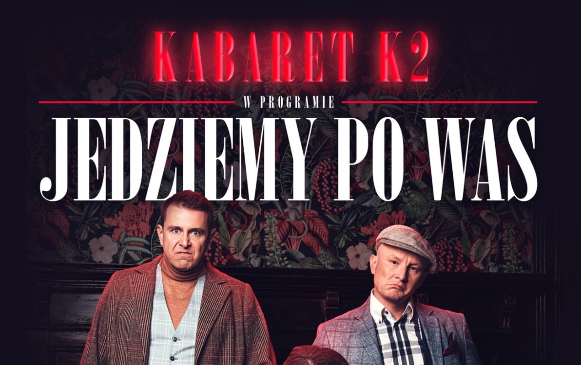 Zdjęcie do Kabaret K2 "Jedziemy po was"