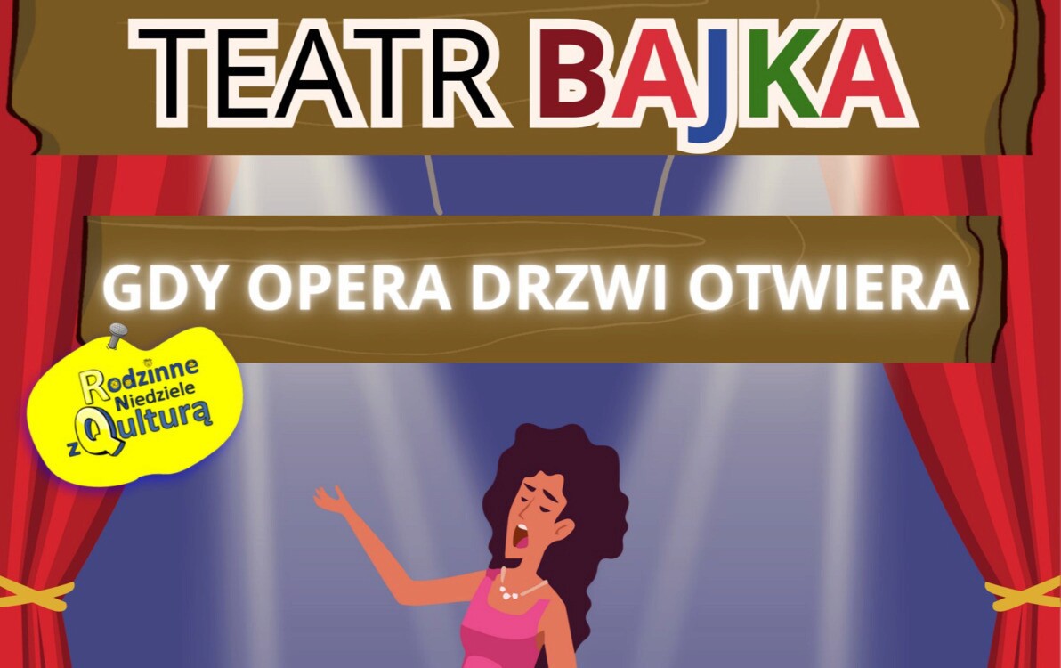 Zdjęcie do Spektakl dla dzieci "Gdy opera drzwi otwiera"