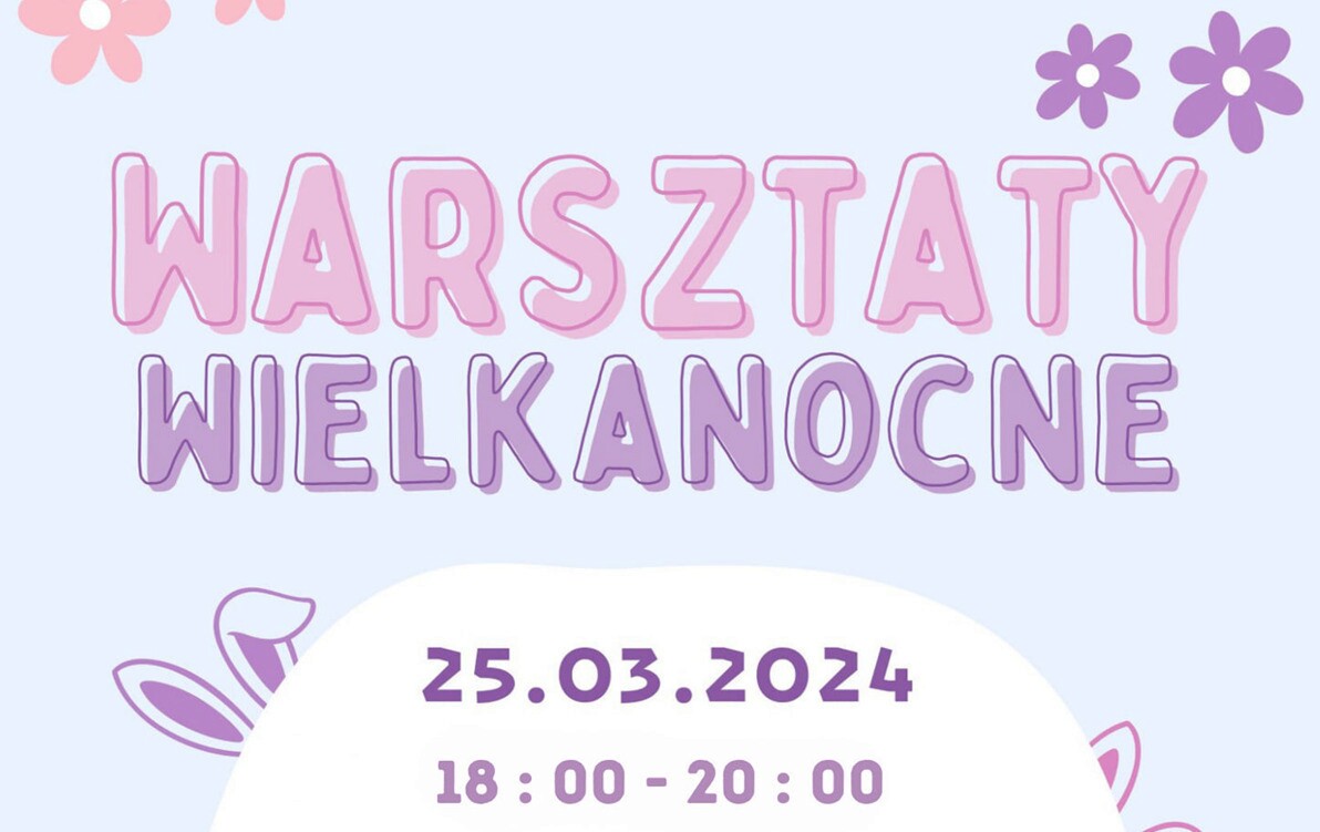 Zdjęcie do Warsztaty Wielkanocne