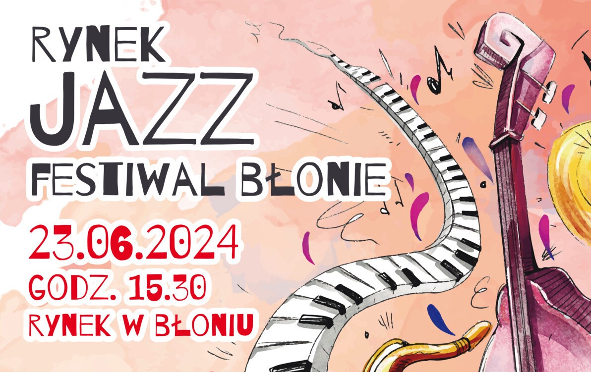 Zdjęcie do Rynek Jazz Festiwal Błonie