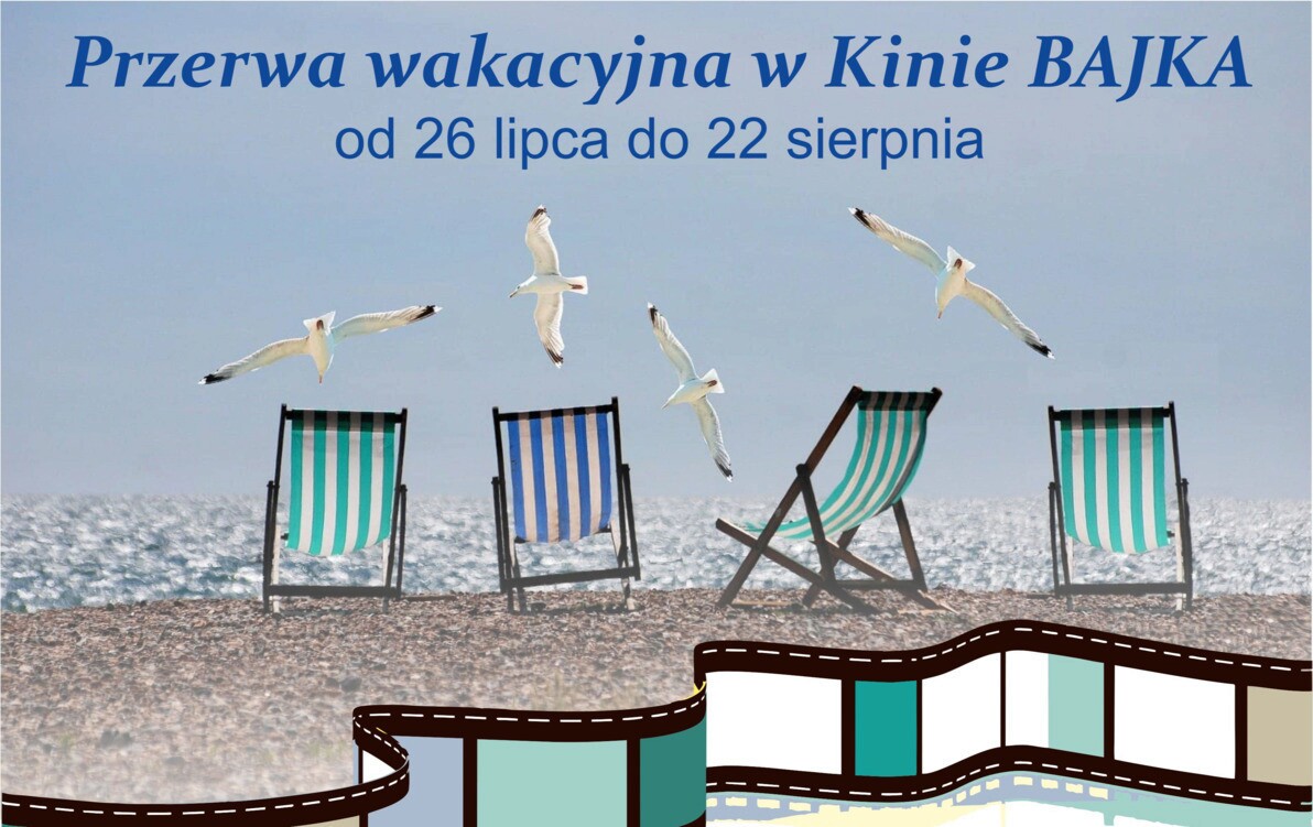 Zdjęcie do Przerwa wakacyjna w kinie Bajka
