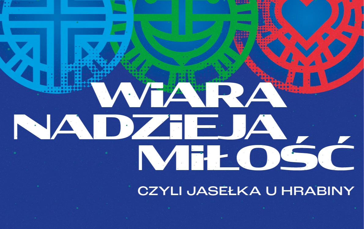Zdjęcie do Jasełka "Wiara, nadzieja, miłość"