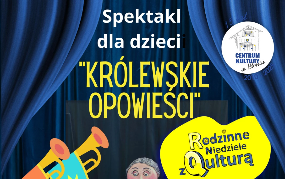Zdjęcie do Spektakl dla dzieci "Kr&oacute;lewskie opowieści"