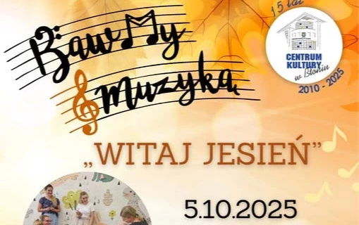 Zdjęcie do Bawmy muzyką - "Witaj jesień"