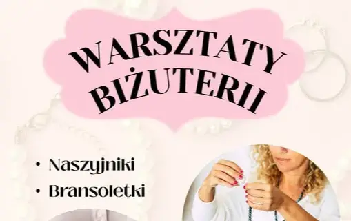 Zdjęcie do Warsztaty biżuterii - START!