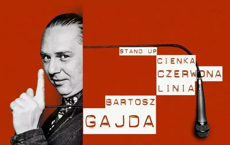 Zdjęcie do Stand-up BARTOSZ GAJDA