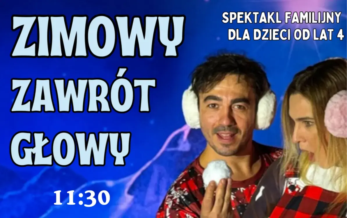 Zdjęcie do Spektakl dla dzieci "Zimowy zawr&oacute;t głowy"