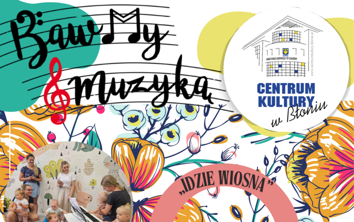 Zdjęcie do Bawmy muzyką - "Idzie wiosna"