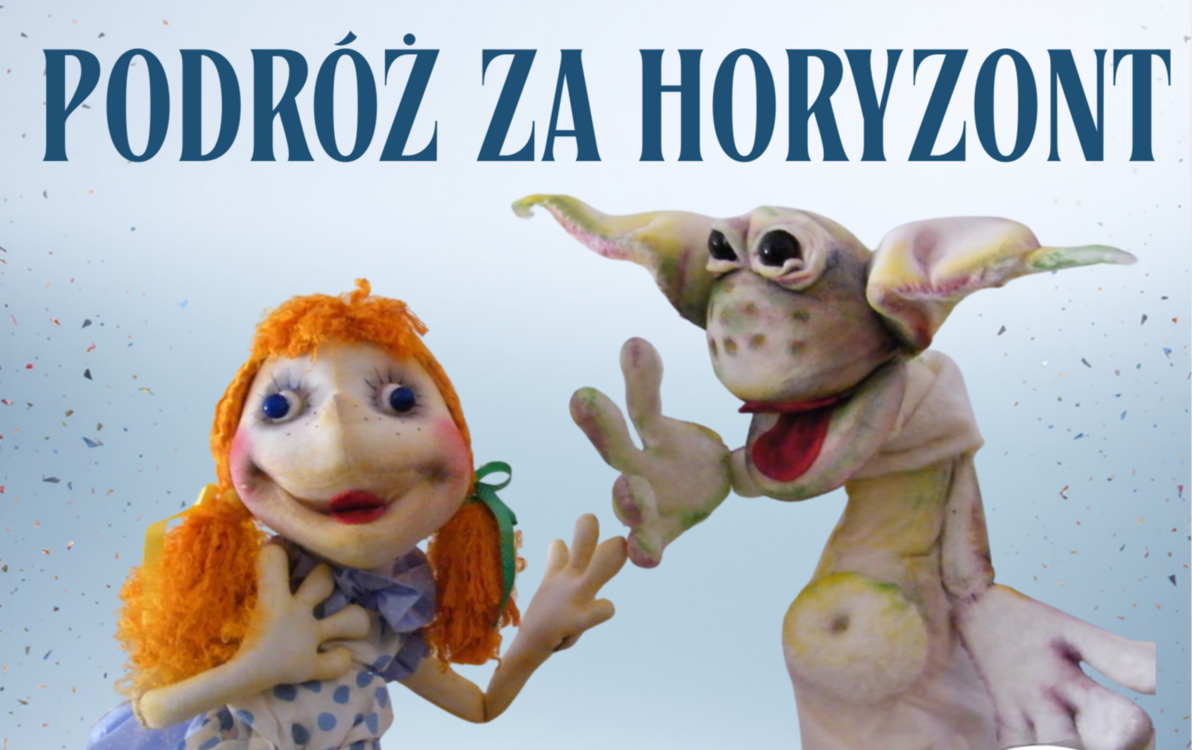 Zdjęcie do Teatr dla dzieci "Podr&oacute;ż za horyzont"